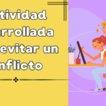 Actividad desarrollada para evitar un conflicto