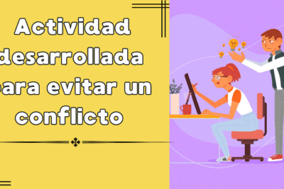 Actividad desarrollada para evitar un conflicto