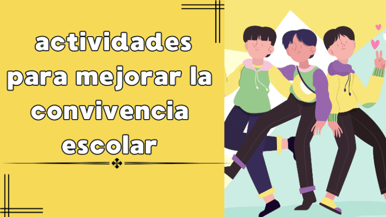 Actividades para Mejorar la Convivencia Escolar 】