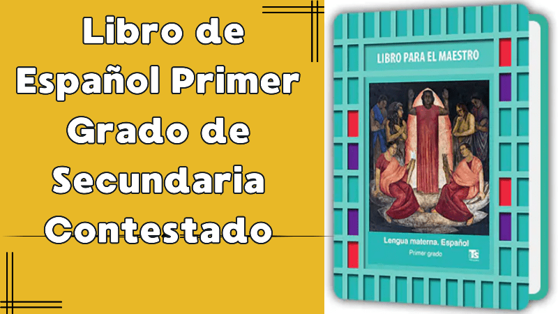 Libro de Español Primer Grado de Secundaria Contestado