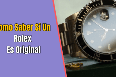 Como Saber Si Un Rolex Es Original