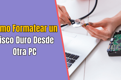 Como Formatear un Disco Duro Desde Otra PC